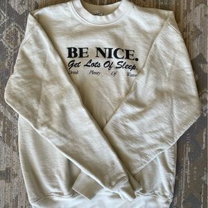 Sporty & Rich Be Nice Sweatshirt Size S
